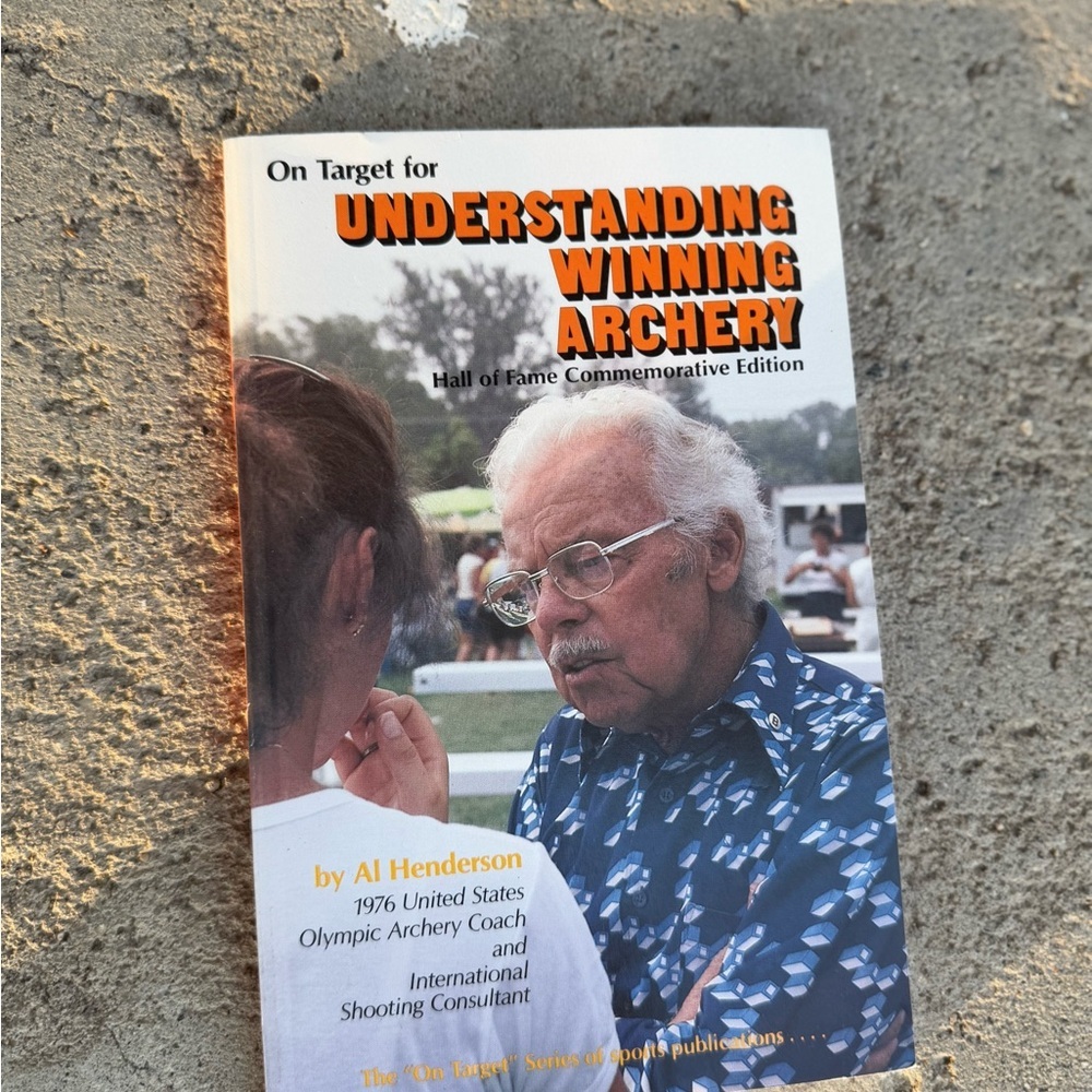 Understanding Winning Archery‎ Book by Al Henderson